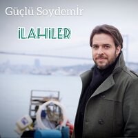 Gül Ahmedim İlahisi - Güçlü Soydemir