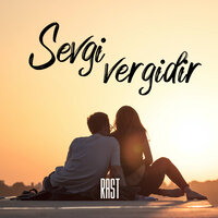 Sevgi Vergidir - Rast