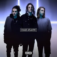 Why Stop Now - Chase Atlantic