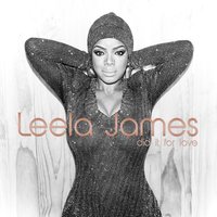 Hard For Me - Leela James