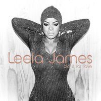 Good To Love You - Leela James, Dave Hollister