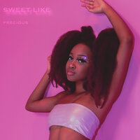 Sweet Like - Precious