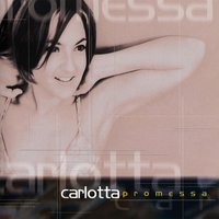 Baciami adesso - Carlotta