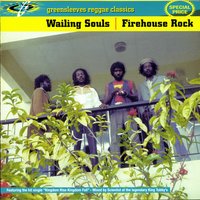 Oh What A Feeling - Wailing Souls