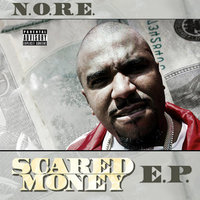 Scared Money - N.O.R.E., Meek Mill, Pusha T
