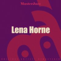 It's Love (From "Wonderful Town") - Lena Horne