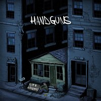 The Loved Ones Who Hate Us - Handguns