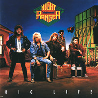 Big Life - Night Ranger