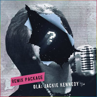 Jackie Kennedy (DJ Jump & Jenny Dee Extended) - Ola, Jenny Dee, Dj Jump