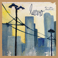 I Woke up in New Orleans - Lucero