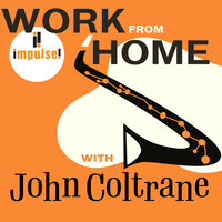 The Inch Worm - John Coltrane Quartet