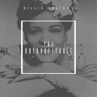 You'd Be so Easy to Love - Billie Holiday