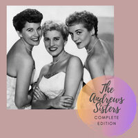 Is You Is or Is You Ain't (My Baby) (Mit Bing Crosby) - The Andrews Sisters