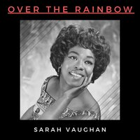 Aren't You Kind of Glad We Did - Sarah Vaughan