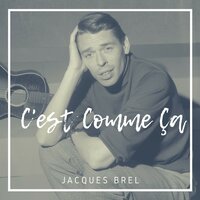 Caporal casse pompon - Jacques Brel