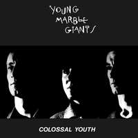 Credit In The Straight World - Young Marble Giants