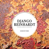 I'se Muggin' - Django Reinhardt, Stéphane Grappelli, Le Quintette du Hot Club de France