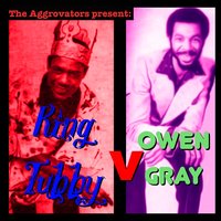 King Tubby V Owen Gray Pt 20 - King Tubby, Owen Gray