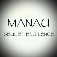 Je ne t'en veux pas tu sais - Manau