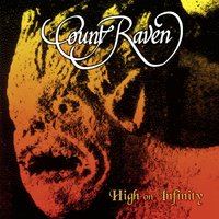 High on Infinity - Count Raven