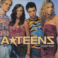 Sugar Rush - A*Teens, Earthbound