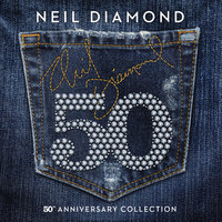 Forever In Blue Jeans - Neil Diamond