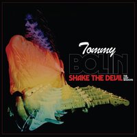 Shake the Devil - Tommy Bolin