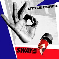 Little Derek - Sway, Baby Blue