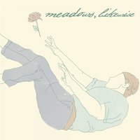 These Days - Meadows