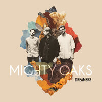 Higher Place - Mighty Oaks