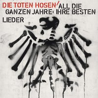 Pushed Again - Die Toten Hosen