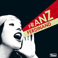 I'm Your Villain - Franz Ferdinand