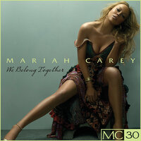 We Belong Together - Mariah Carey, Peter Rauhofer