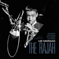 What Now My Love - Lee Morgan