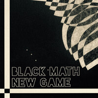 New Game - Black Math