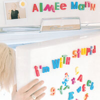 All Over Now - Aimee Mann