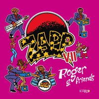 Rock Ya Body - Zapp, Mr. TalkBox