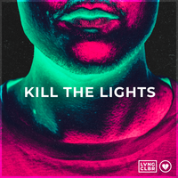Wasted: Kill the Lights - Loving Caliber