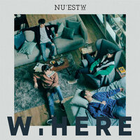 WHERE YOU AT - NU'EST W