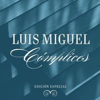 Te Desean - Luis Miguel