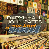 Used to Be My Girl - Daryl Hall & John Oates
