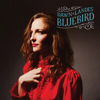 Bluebird - Dawn Landes