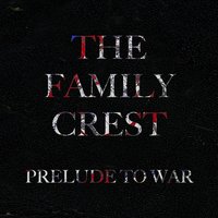 Battle Cry - The Family Crest