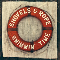 The Ice Will Melt - Shovels & Rope