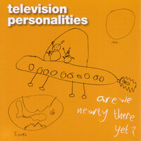 If I Should Fall Behind - Television Personalities