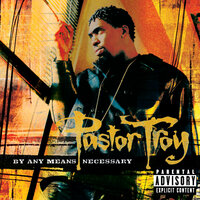 Crazy - Pastor Troy, Lil' Will
