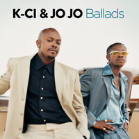 Don't Rush (Take Love Slowly) - K-Ci & JoJo