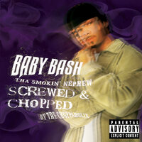 Tha Chop - Baby Bash, AWAX, Jay Tee