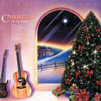 Ringing The Bells Of Christmas - Larry Carlton, Michele Pillar, Robbie Buchanan
