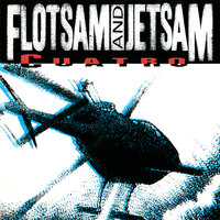 (Ain't Nothing Gonna) Save This World - Flotsam & Jetsam